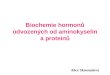Biochemie hormonů odvozených od aminokyselin a proteinů