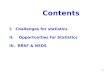 Contents Challenges for statistics II.    Opportunities for Statistics   RRSF & NSDS