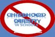 Childhood Obesity in Schools