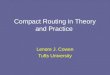 Compact Routing in Theory and Practice