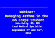 Webinar: Managing Asthma in the  Job Corps Student