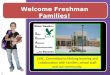 Welcome Freshman Families!