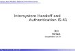 Intersystem Handoff and  Authentication IS-41