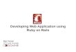 Developing Web Application using Ruby on Rails