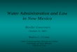 Water Administration and Law  in New Mexico