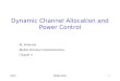 Dynamic Channel Allocation and Power Control