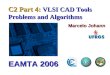 C2 Part 4:  VLSI CAD Tools  Problems and Algorithms
