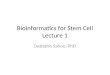 Bioinformatics for Stem Cell Lecture 1