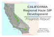 CALIFORNIA Regional Haze SIP Development Progress Report