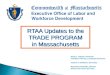 RTAA Updates to the TRADE PROGRAM in Massachusetts