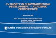 CV SAFETY IN PHARMACEUTICAL DEVELOPMENT – ACADEMIC PERSPECTIVE