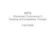 MP3 Electronic Commerce II Dealing w/Competitive Threats Fall 2000