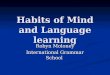 Habits of Mind and Language learning