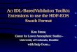 An IDL-BasedValidation Toolkit: Extensions to use the HDF-EOS Swath Format