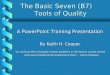 The Basic Seven (B7)     Tools of Quality