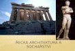 Řecká architektura a sochařství