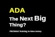 ADA The  Next Big  Thing?