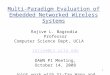 Multi-Paradigm Evaluation of Embedded Networked Wireless Systems