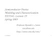 Semiconductor Device  Modeling and Characterization EE5342, Lecture 19 Spring 2003