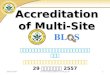 Accreditation of Multi - Site