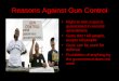 Reasons Against Gun Control