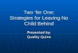 Two ‘fer One: Strategies for Leaving No Child Behind