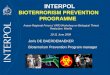 INTERPOL BIOTERRORISM PREVENTION      PROGRAMME