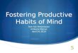Fostering Productive Habits of Mind