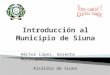 Introducción al Municipio de Siuna
