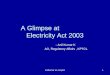 A Glimpse at                 Electricity Act 2003