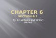 Chapter 6  Section 6.1