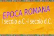 EPOCA ROMANA