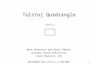Tolstoj Quadrangle