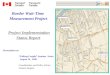 Border Wait-Time  Measurement Project Project Implementation Status Report Presentation to: