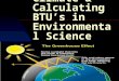 Climate & Calculating BTU’s in Environmental Science