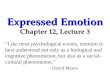 Expressed Emotion Chapter 12, Lecture  3