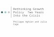 Rethinking Growth Policy  Two Years Into the Crisis