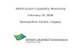 AESO Export Capability Workshop February 16, 2006 Metropolitan Centre, Calgary