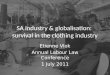 SA industry & globalisation:  survival in the clothing industry
