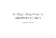 An Eight Step Plan for Optometry’s Future