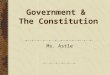 Government &  The Constitution