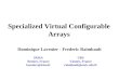Specialized Virtual Configurable Arrays
