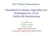 Simulated Evolution Algorithm for Multiobjective VLSI Netlist Bi-Partitioning