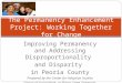 The Permanency Enhancement Project: Working Together for Change