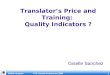 Translator’s Price and Training:  Quality Indicators ?