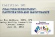 Coalition recruitment, Participation and maintenance