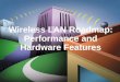 Wireless LAN Roadmap: Performance and Hardware Features