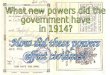 What new powers did the government have  in 1914?
