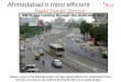 Ahmedabad’s most efficient        ‘ Bus Rapid Transit Service ’