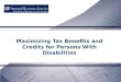 Maximizing Tax Benefits and Credits for Persons With Disabilities